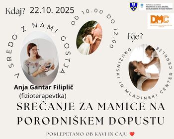 Srečanje za mamice na porodniškem dopustu