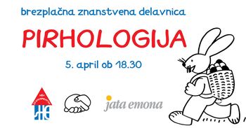 Pirhologija s Hišo eksperimentov