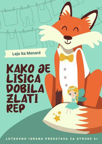 Otroški abonma Levček: 2. predstava - KAKO JE LISICA DOBILA ZLATI REP