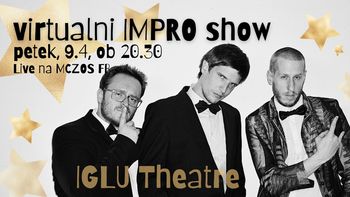 IGLU - VIRTUALNI IMPRO SHOW