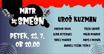 Matr je smešn - Uroš Kuzman