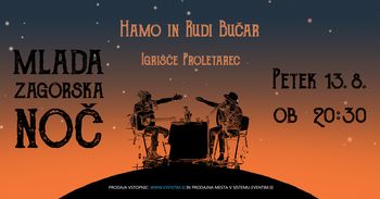 Hamo in Rudi Bučar | Mlada Zagorska noč