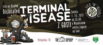 Koncert ob 25-letnici skupine TERMINAL DISEASE | Dislocated, Life on Display + gosti presenečenja