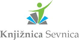 Namigi Knjižnice Sevnica ob prehodu v novo leto Namigi Knjižnice Sevnica ob prehodu v novo leto