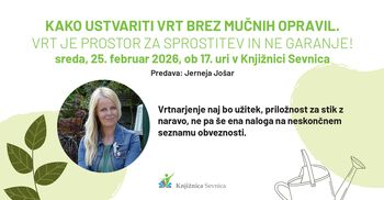 Predavanje Jerneje Jošar: Kako ustvariti vrt brez mučnih opravil. Vrt je prostor za sprostitev in ne garanje!