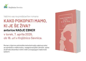 Predstavitev knjige Nadje Ebner KAKO POKOPATI MAMO 