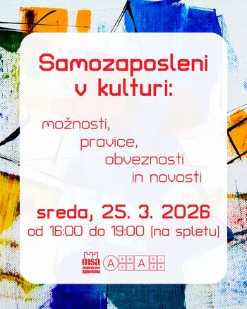 Spletno predavanje: Samozaposleni v kulturi: možnosti, pravice, obveznosti in novosti