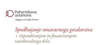 Slavnostna podelitev štipendij Pahernikove ustanove s predstavitvijo zbornika Gozdar pred svojim časom: študije Boštjana Anka z odmevi