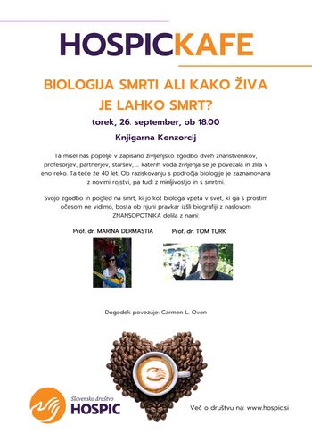 Hospickafe: Biologija smrti ali kako živa je lahko smrt?