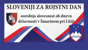 Osrednja slovesnost ob dnevu državnosti Občine Šmartno pri Litiji