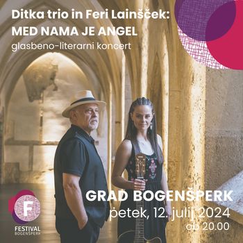 DITKA TRIO IN FERI LAINŠČEK, glasbeno-literarni koncert