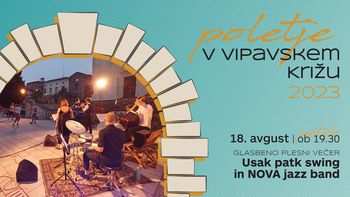 Usak patk swing in NOVA jazz band | Poletje v Vipavskem Križu