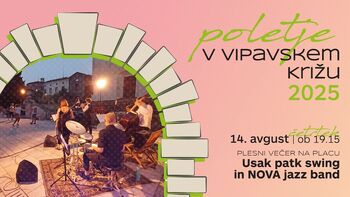 Usak patk swing in NOVA jazz band | Poletje v Vipavskem Križu