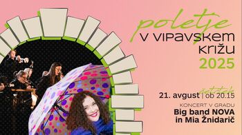 Big band NOVA in Mia Žnidarič | Poletje v Vipavskem Križu