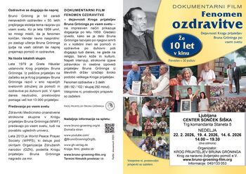Dokumentarni film -  " FENOMEN OZDRAVITVE" - Jubilejna 10. obletnica predvajanj v kinu.