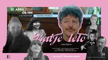 PREMIERA MINI SERIJE "BABJE LETO"