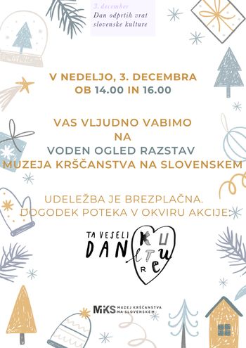 Brezplačni vodeni ogledi muzejskih razstav na Ta veseli dan kulture Brezplačni vodeni ogledi muzejskih razstav na Ta veseli dan kulture
