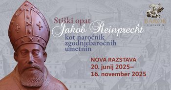 Vabilo na odprtje nove razstave: Stiški opat Jakob Reinprecht kot naročnik zgodnjebaročnih umetnin