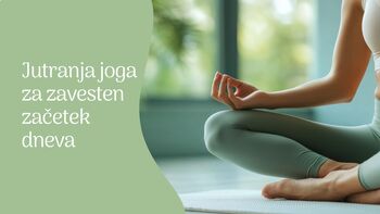 Jutranja joga za zavesten začetek dneva