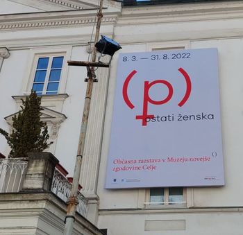 Občasna razstava (P)ostati ženska v MNZC in predstava Nataše Živković med dvema ognjema v Celjskem domu