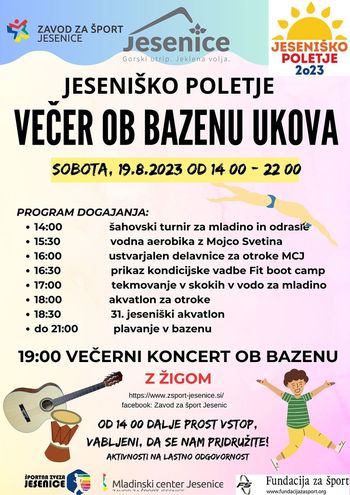 Večer ob Bazenu Ukova - Jeseniško poletje 2023 Večer ob Bazenu Ukova - Jeseniško poletje 2023