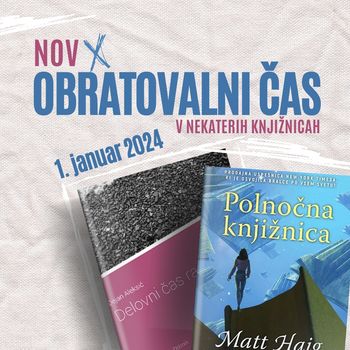 Nov obratovalni čas nekaterih knjižnic