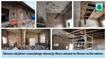 Obnova objektov muzejskega območja Stara železarna Ravne na Koroškem