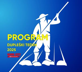 DUPLEŠKI TEDEN – PRAZNIK IN DOŽIVETJE!