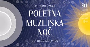 Poletna muzejska noč 2025 Poletna muzejska noč 2025