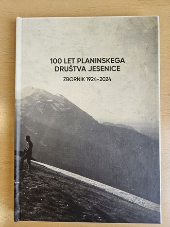 Planinsko društvo Jesenice ob 100-letnici izdalo jubilejni zbornik