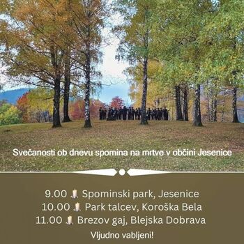 Svečanosti ob dnevu spomina na mrtve v občini Jesenice Svečanosti ob dnevu spomina na mrtve v občini Jesenice