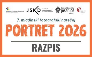 7. mladinski fotografski natečaj PORTRET 2026 7. mladinski fotografski natečaj PORTRET 2026