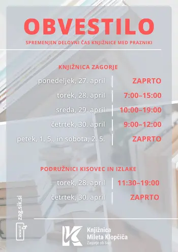 Spremenjen delovni čas knjižnice med prazniki Spremenjen delovni čas knjižnice med prazniki
