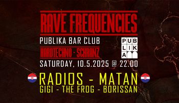 RAVE FREQUENCIES Ljubljana