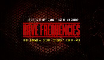 RAVE FREQUENCIES Maribor