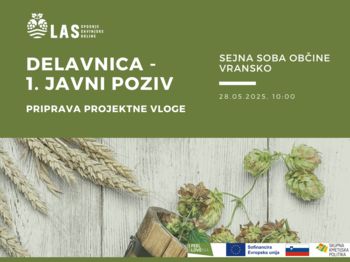 Vabilo na delavnico LAS - 1. javni poziv LAS Spodnje Savinjske doline za sredstva Evropskega sklada za regionalni razvoj