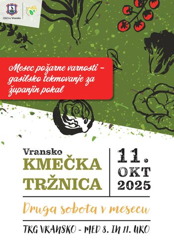 Kmečka tržnica in gasilsko tekmovanje za županjin pokal Kmečka tržnica in gasilsko tekmovanje za županjin pokal