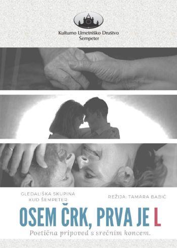 Gledališka predstava Osem črk, prva je L