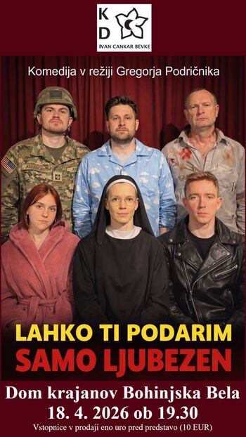 GLEDALIŠKA PREDSTAVA: LAHKO TI PODARIM SAMO LJUBEZEN