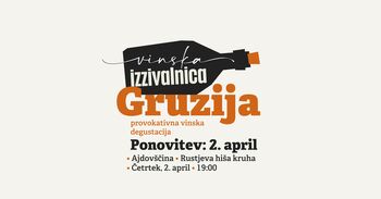 PONOVITEV Vinska izzivalnica - Gruzija