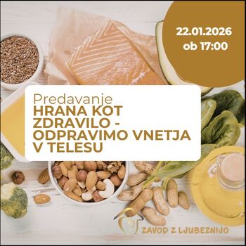 HRANA JE ZDRAVILO - ODPRAVIMO VNETJA V TELESU