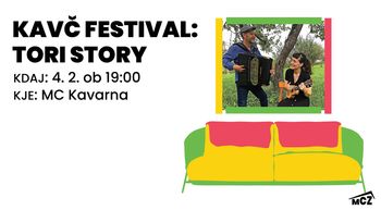 KAVČ FESTIVAL: TORI STORY