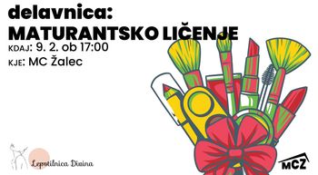 BREZPLAČNA DELAVNICA MATURANTSKEGA LIČENJA