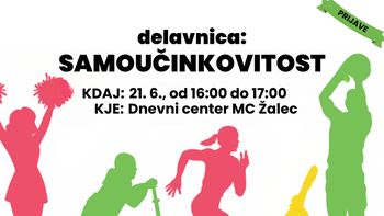 delavnica: SAMOUČINKOVITOST