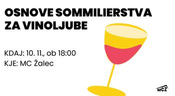 OSNOVE SOMMELIERSTVA ZA VINOLJUBE