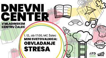 MINI SVETOVALNICA: OBVLADANJE STRESA