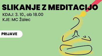 SLIKANJE Z MEDITACIJO