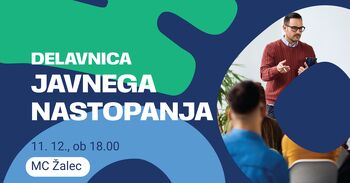 DELAVNICA JAVNEGA NASTOPANJA