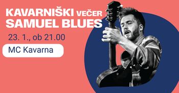KAVARNIŠKI VEČER: SAMUEL BLUES