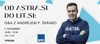 Od Astra.si do LIT.si: Q&A z Andrejem P. Škrabo